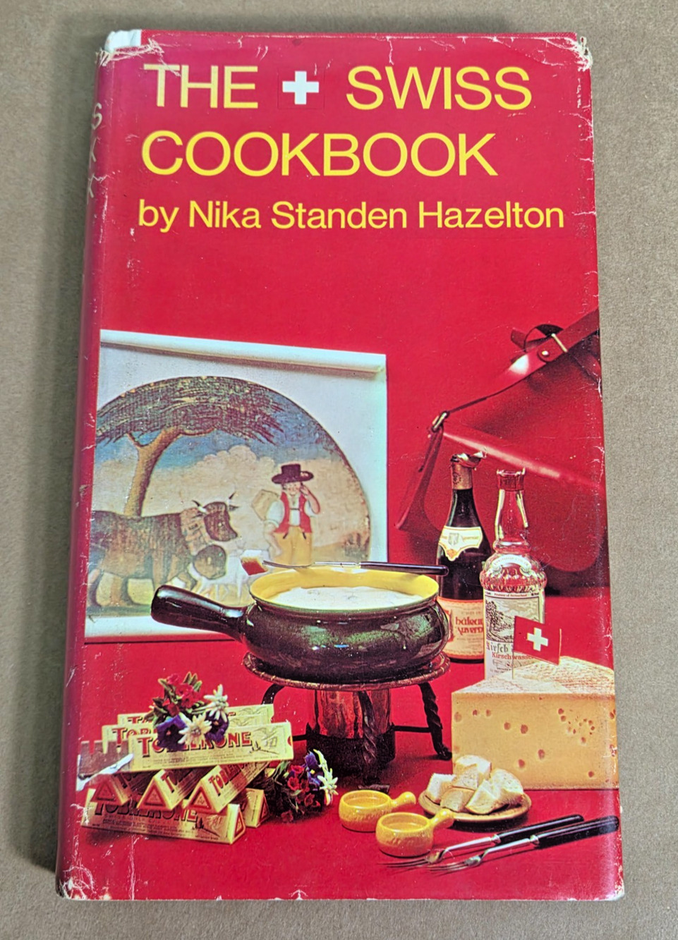 Vintage 1967 The Swiss Cookbook First Edition Nika Standen Hazelton Toblerone